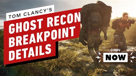 Ghost Recon Breakpoint Release Date And Details Ign Now Youtube