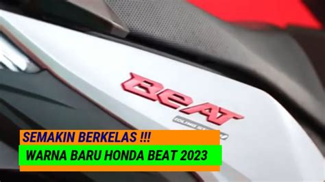 Keren Banget New Honda Beat 2023 Sudah Meluncur Youtube