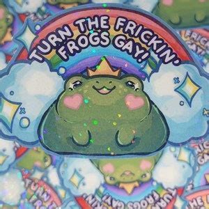 Turn The Frickin Frogs GAY STICKER Etsy Canada