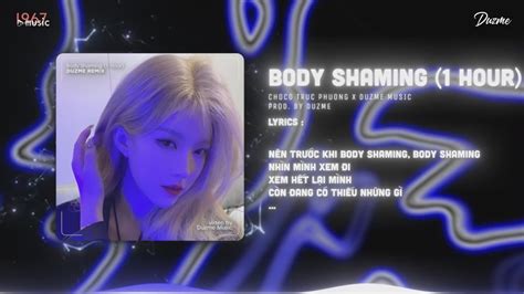 Body Shaming Hour Choco Tr C Ph Ng Duzme Remix Ai Ch Ng Mu N M Nh Xinh Nh C Hot Tik