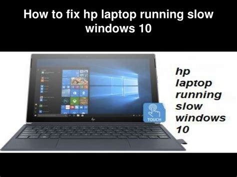 PPT How To Fix Hp Laptop Running Slow Windows 10 PowerPoint