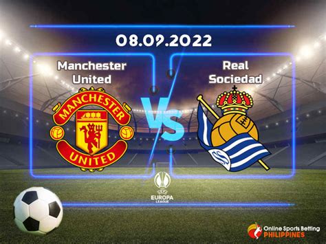 Manchester United Vs Real Sociedad Prediction Online Sports Betting