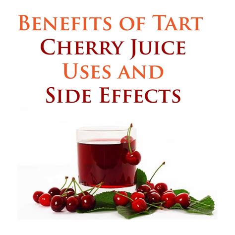 Benefits Of Tart Cherry Juice Uses And Side Effects