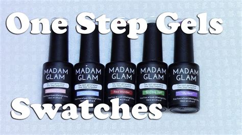 Madam Glam One Step Gel Polish Swatches And Review Youtube