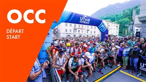 UTMB Mont Blanc 2022 OCC le départ the start YouTube