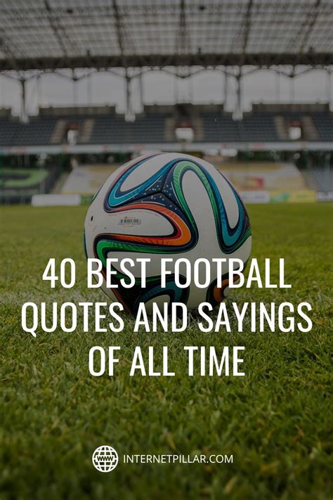40 Best Football Quotes