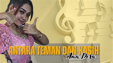 Antara Teman Dan Kasih Ama Dera SAKRILA RBA SOUND SYSTEM YouTube