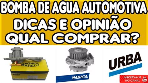 Melhor Marca De Bomba D Água Automotiva - Bomba de Aguá Automotiva Qual Comprar? Dicas e Opinião - YouTube