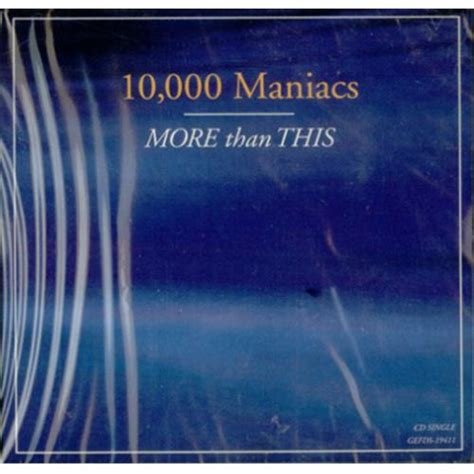 10,000 Maniacs - More Than This [US]