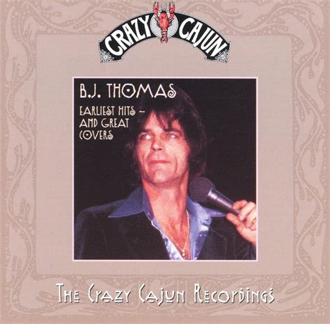 B.J. Thomas - Earliest Hits & Great Covers