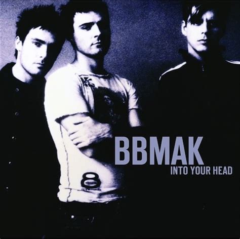 BBMak - Into Your Head