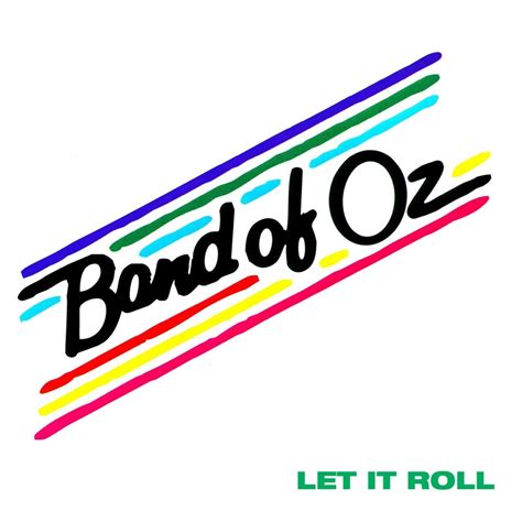 Band of Oz - Let It Roll