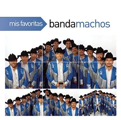 Banda Machos - Mis Favoritas
