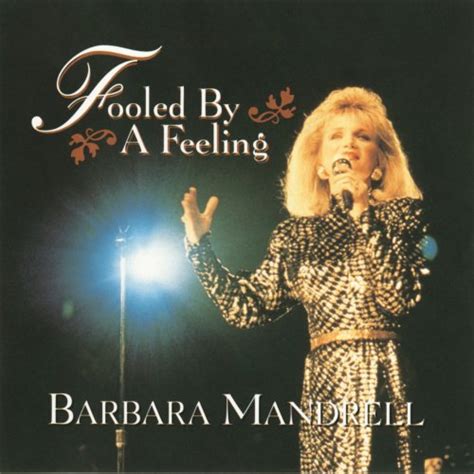 Barbara Mandrell - Fooled by a Feeling