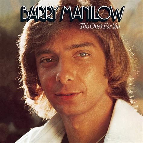 Barry Manilow - This One's for You [Compilation]