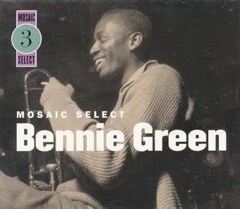 Bennie Green - Mosaic Select: Bennie Green