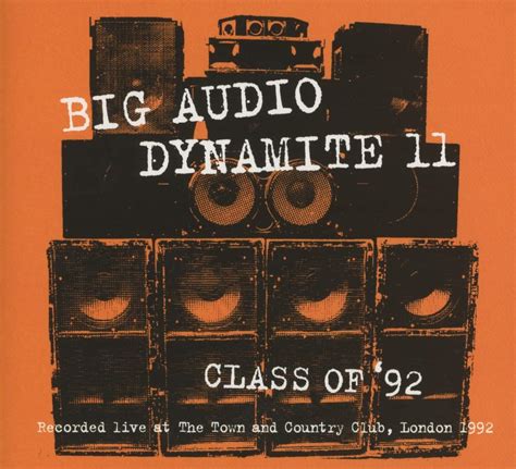 Big Audio Dynamite - Class of '92