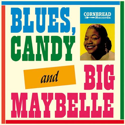 Big Maybelle - Savoy Blues Legends: Candy!
