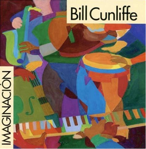 Bill Cunliffe - Imaginacion