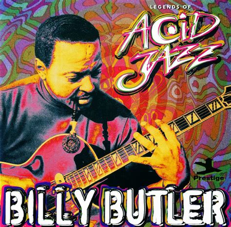 Billy Butler - Legends of Acid Jazz