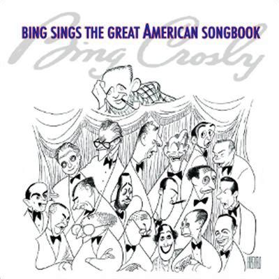 Bing Crosby - Bing Sings the Great American Songbook