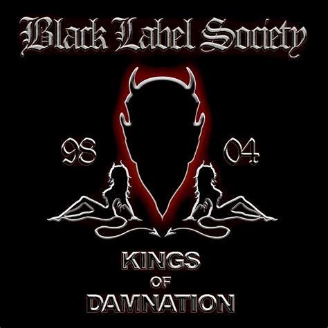 Black Label Society - Kings of Damnation: Era 1998-2004 [Bonus CD]