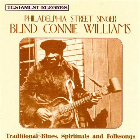 Blind Connie Williams - Philadelphia Street Singer