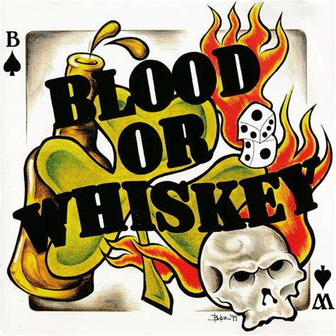 Blood or Whiskey - Blood Or Whiskey