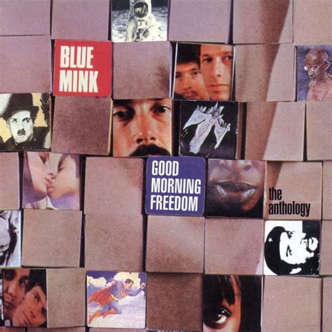 Blue Mink - Good Morning Freedom: Anthology