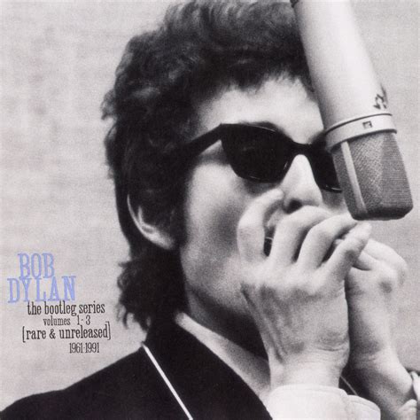 Bob Dylan - The Bootleg Series, Vols. 1-3 (Rare & Unreleased) 1961-1991