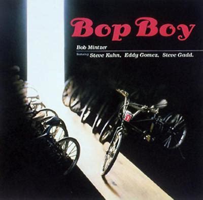 Bob Mintzer - Bop Boy