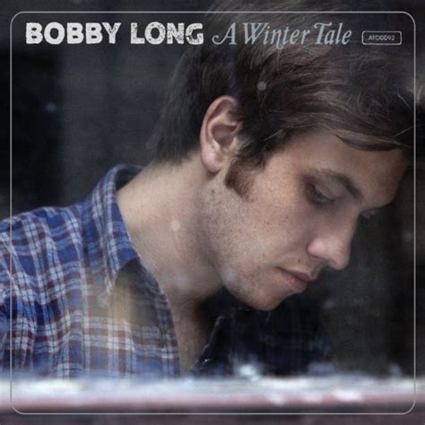 Bobby Long - A  Winter Tale