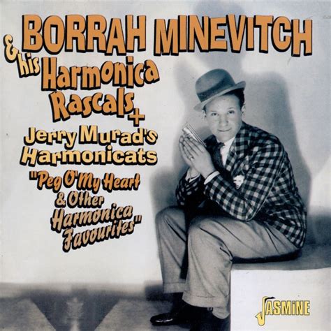 Borrah Minevitch - Peg O' My Heart and Other
