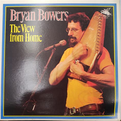 Bryan Bowers - The View from Home