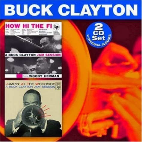 Buck Clayton - How Hi the Fi/Jumpin at the Woodside