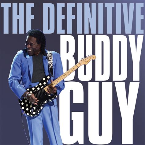 Buddy Guy - The Definitive Buddy Guy