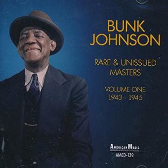 Bunk Johnson - Bunk Johnson 1944-1945