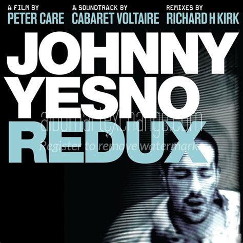 Cabaret Voltaire - Johnny Yesno Redux
