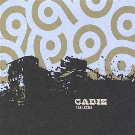 Cadiz - Breakers
