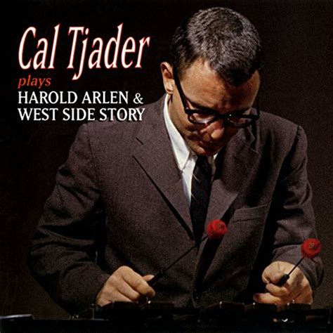 Cal Tjader - Cal Tjader Plays Harold Arlen/West Side Story