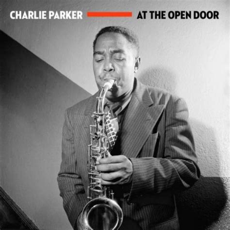 Charlie Parker - At the Open Door