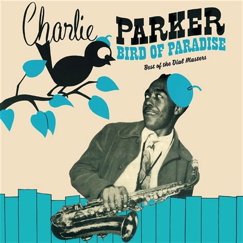 Charlie Parker - Bird & Sarah
