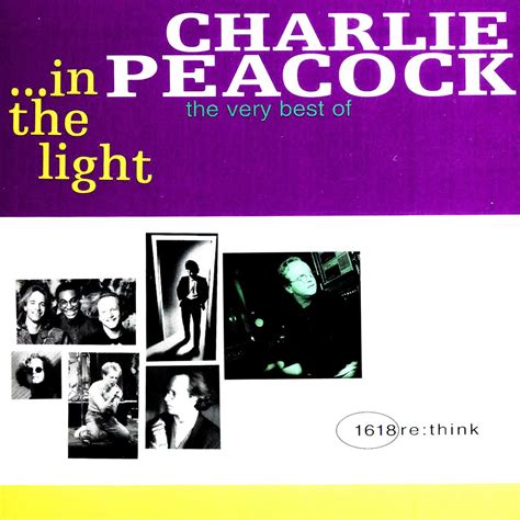 Charlie Peacock - In the Light: The Very Best of Charlie Peacock