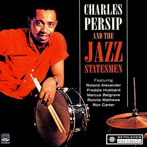 Charlie Persip - Charles Persip and the Jazz Statesmen