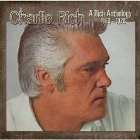 Charlie Rich - A  Rich Anthology 1960-1978