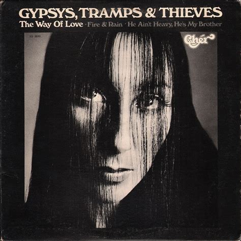 Cher - Gypsys, Tramps & Thieves