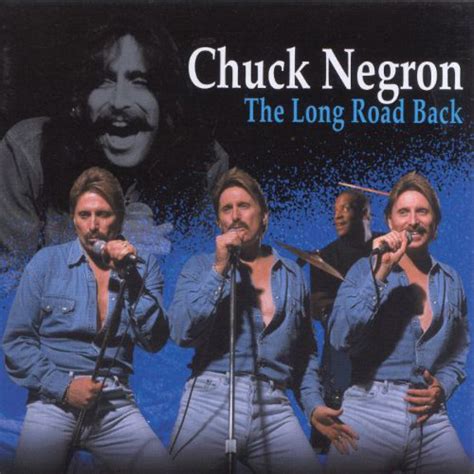 Chuck Negron - The Long Road Back