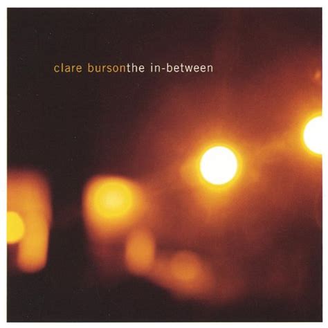 Clare Burson - The In-Between