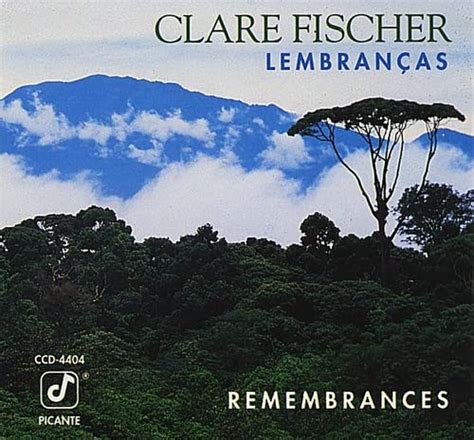 Clare Fischer - Remembrances