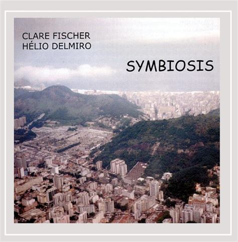 Clare Fischer - Symbiosis
